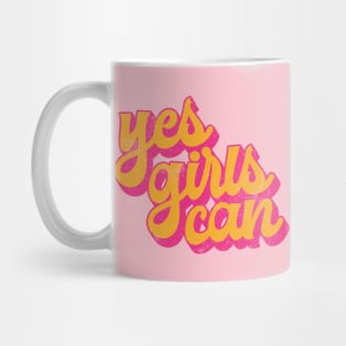 Yes Girls Can // Vintage Typography Design Mug